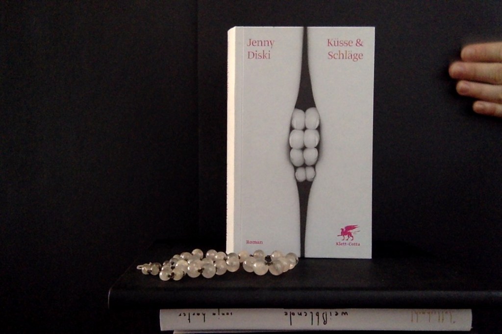 Jenny Diski: Küsse &&nbsp;Schläge.